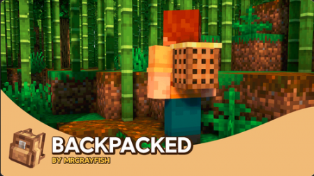 Backpacked [1.20.1] [1.19.4] [1.16.5] [1.12.2]